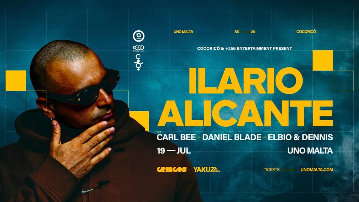 +356 Entertainment & Cocoricò Present Ilario Alicante at UNO Malta