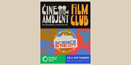 ĊineAmbjent Film Club x Science in the City