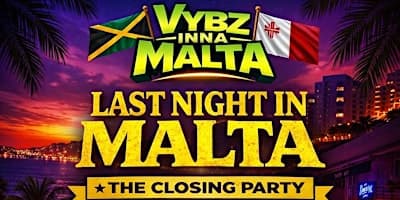 Vybz Inna Malta - Last Night In Malta
